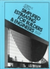 Image for Simplified Estimating For Builders And Engineers