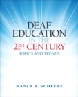 Image for Deaf education in the 21st century  : trends and topics