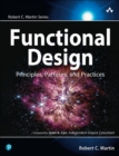 Image for Functional design  : principles, patterns, and practices