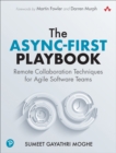 Image for Async-First Playbook: Remote Collaboration Techniques for Agile Software Teams