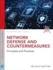 Image for Network Defense and Countermeasures: Principles and Practices