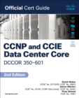 Image for CCNP and CCIE Data Center Core DCCOR 350-601 Official Cert Guide