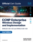 Image for CCNP enterprise wireless design and implementation  : ENWLSD 300-425 and ENWLSI 300-430