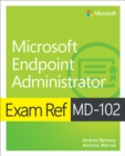 Image for Microsoft Endpoint Administrator  : exam ref MD-102