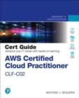 Image for AWS Certified Cloud Practitioner CLF-C02 Cert Guide