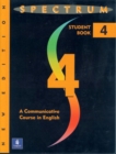 Image for Spectrum 4 : A Communicative Course in English, Level 4
