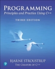 Image for Programming : Principles and Practice Using C++