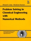 Image for Problem Solving in Chemical Engineering with Numerical Methods