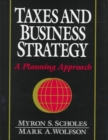 Image for Taxes and Business Strategy