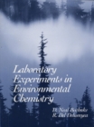 Image for Laboratory Experiments in Environmental Chemistry