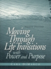 Image for Moving Through Life Transitions with Power and Purpose