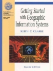Image for Getting Started with Geographic Information Systems
