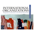 Image for International Organizations:Perspectives on Governance in the Twenty-First Century