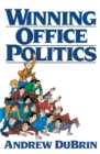 Image for Winning Office Politics : Du Brin&#39;s Guide for the 90s
