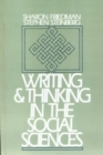 Image for Writing and Thinking in the Social Sciences