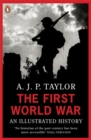 Image for The First World War  : an illustrated history