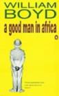 Image for A good man in Africa