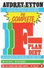 Image for The Complete F-Plan Diet : The F-Plan, The F-Plan Calorie and Fibre Chart, F-Plus
