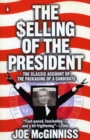 Image for The Selling of the President