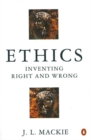 Image for Ethics  : inventing right and wrong