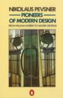 Image for Pioneers of modern design  : from William Morris to Walter Gropius