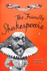 Image for The Friendly Shakespeare