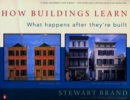 Image for How buildings learn  : what happens after they&#39;re built