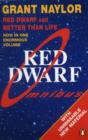Image for Red Dwarf Omnibus : Red Dwarf: Infinity Welcomes Careful Drivers &amp;  Better Than Life