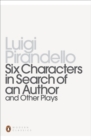 Image for Six Characters in Search of an Author and Other Plays