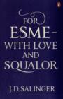 Image for For Esme - with Love and Squalor