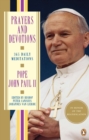 Image for Prayers and devotions from John Paul II