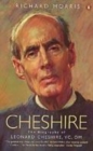 Image for Cheshire  : the biography of Leonard Cheshire VC, OM