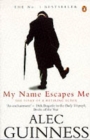 Image for My name escapes me  : the diary of a retiring actor