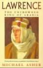 Image for Lawrence  : the uncrowned king of Arabia
