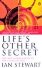 Image for Life&#39;s other secret  : the new mathematics of the living world