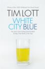 Image for White City Blue