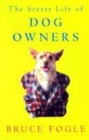Image for The secret life of dog owners