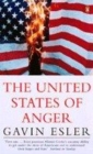 Image for The United States of anger  : the people and the American dream