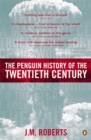Image for The Penguin history of the twentieth century  : the history of the world, 1901 to the present