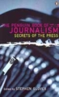 Image for The Penguin book of journalism  : secrets of the press