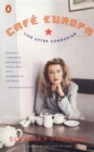 Image for Cafe Europa: Life after Communism