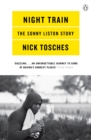Image for Night train  : the Sonny Liston story