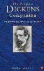 Image for The Penguin Dickens companion  : the essential reference to his life and work
