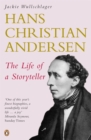 Image for Hans Christian Andersen  : the life of a storyteller