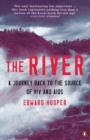 Image for The river  : a journey back to the source of HIV and AIDS
