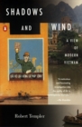 Image for Shadows and Wind : A View of Modern Vietnam