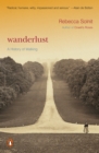 Image for Wanderlust  : a history of walking