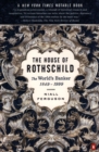 Image for The House of Rothschild : The World's Banker 1849-1998