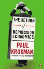 Image for The return of depression economics