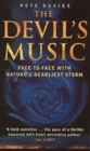 Image for The devil&#39;s music  : face to face with nature&#39;s deadliest storm